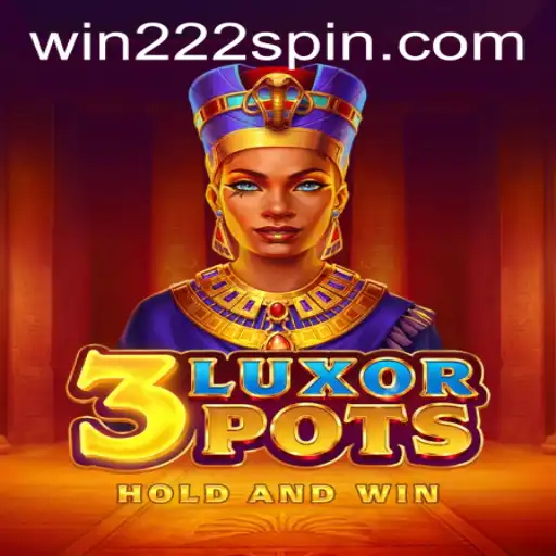 Discover the Exciting World of 3LuxorPots: A Novel Gaming Experience