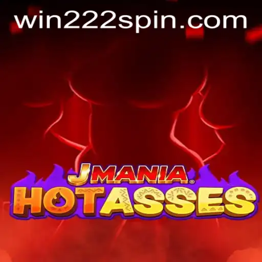 Exploring the Thrills of JManiaHotAsses and Mastering win222 PH Login